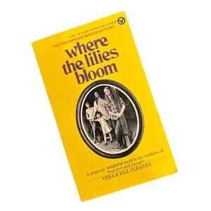 Vintage 1969 Where the Lillies Bloom Book by Vera & Bill Cleaver, PB